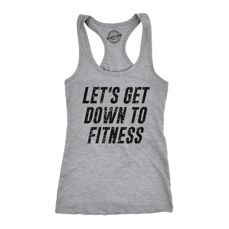 Let's Get Down To Fitness Women's Tank Top